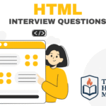 20 Essential HTML Interview Questions and Answers for All Developers